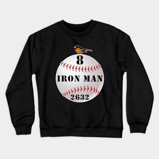 ⚾ Iron Man Consecutive Game Record Oriole Baseball Crewneck Sweatshirt by Pixoplanet